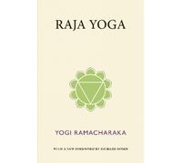 Yogi Ramacharaka Raja Yoga (Tascabile)