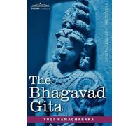 Yogi Ramacharaka The Bhagavad Gita (Copertina rigida)