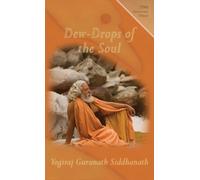 Yogiraj Gurunath Siddhanath Dew-Drops From The Soul (Copertina rigida)