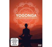 Yogonga - Der Weg zur Achtsamkeit