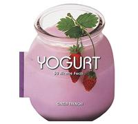 Yogurt. 50 ricette facili