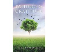Yohanna Abdullah Patience & Gratitude (Tascabile)
