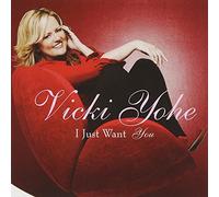 Yohe, Vicki - I Just Want You