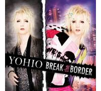 Yohio - Break the Border