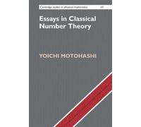 Yoichi Motohashi Essays in Classical Number Theory (Copertina rigida)