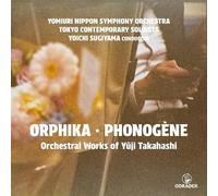 Yoichi Sugiyama - orphika - phonogene: o...