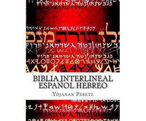 Yojanan Ben Peretz Biblia Interlineal Español Hebreo (Tascabile)