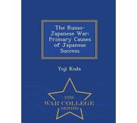 Yoji Koda The Russo-Japanese War (Tascabile)