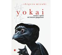 Yokai. Mostri e spiriti del folclore giapponese - 2021 - Kappalab