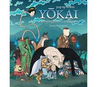 Yokai. Mostri leggendari giapponesi. Ediz. a colori