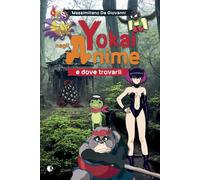 YOKAI NEGLI ANIME E DOVE TROVARLI KAPPALAB