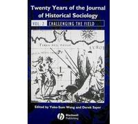 Yoke-Sum Wong Twenty Years of the Journal of Historical Sociology (Tascabile)