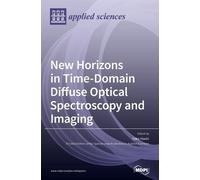 Yoko Hoshi New Horizons in Time-Domain Diffuse Optical Spectr (Copertina rigida)