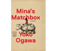 Yoko Ogawa Mina's Matchbox (Copertina rigida)