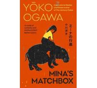Yoko Ogawa Mina's Matchbox (Tascabile)