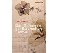 Yoko Ogawa Sabine Mangold Das Geheimnis der Eulerschen Formel (Copertina rigida)