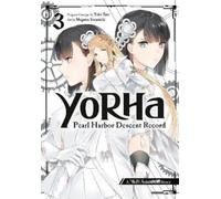 Yoko Taro YoRHa: Pearl Harbor Descent Record - A NieR:Automata Story (Tascabile)