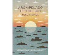 Yoko Tawada Archipelago of the Sun (Tascabile) (PRESALE 05/11/2026)