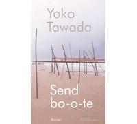 Yoko Tawada Sendbo-o-te: Roman (Copertina rigida)