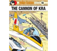 Yoko Tsuno Vol. 16: The Cannon of Kra
