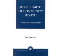 Yoku Shaw-Taylor Measurement of Community Health (Tascabile)