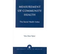 Yoku Shaw-Taylor Measurement of Community Health (Tascabile)