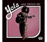 Yola Walk Through Fire (Vinyl LP) 12" Album