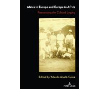 Yolanda Aixelà-Cabré Africa in Europe and Europe in Africa (Copertina rigida)