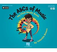 Yolanda Brown The ABCs of Music: My First Music Book: Book with Onli (Tascabile)