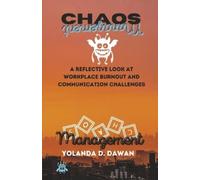 Yolanda D. Dawan Chaos Management (Tascabile)