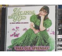 YOLANDA DEL RIO - Para Que Aprendas