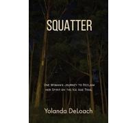 Yolanda Deloach Squatter (Tascabile)