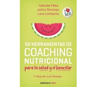 Yolanda Fleta 50 herramientas de coaching para la salud y el bienest (Tascabile)