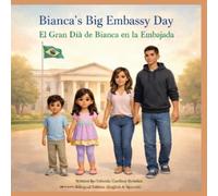 Yolanda G Bowde Bianca's Big Embassy Day - El Gran Día de Bianca en (Tascabile)