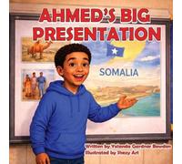 Yolanda G Bowden Ahmed's Big Presentation (Tascabile)
