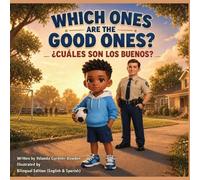 Yolanda G Bowden Which One Are the Good Ones? ¿Cuáles Son Los Buenos (Tascabile)