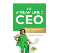 Yolanda K Churchwell The Streamlined CEO (Tascabile)