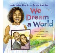 Yolanda King We Dream a World (Copertina rigida)
