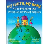 Yolanda Kondonassis My Earth, My Home (Tascabile)