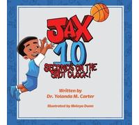 Yolanda M Carter JAX 10 Seconds on the Shot Clock (Tascabile)