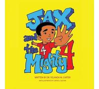 Yolanda M Carter JAX and the Mighty 4 (Tascabile)