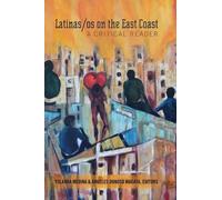 Yolanda Medina Latinas/os on the East Coast (Copertina rigida)