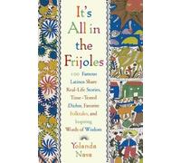 Yolanda Nava It's All in the Frijoles (Tascabile)