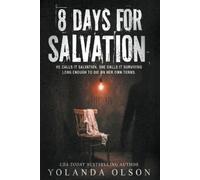 Yolanda Olson 8 Days For Salvation (Tascabile)