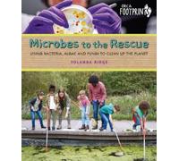 Yolanda Ridge Microbes to the Rescue (Copertina rigida) Orca Footprints
