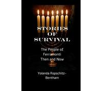 Yolanda Ropschitz-Bentham Stories of Survival (Tascabile)
