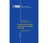 Yolanda Ruiz de Zaro Content and Foreign Language Integrated Learni (Tascabile)
