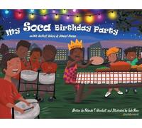 Yolanda T Marsh My Soca Birthday Party: With Jollof Rice and Steel P (Tascabile)