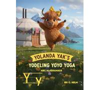 Yolanda Yak's Yodeling Yoyo Yoga