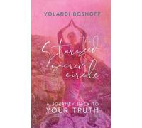 Yolandi Boshoff The Starseed Sacred Circle (Tascabile)